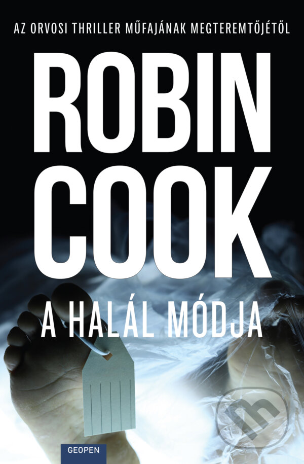 Kniha: A halál módja (Robin Cook). Geopen Könyvkiadó Kft., 2025