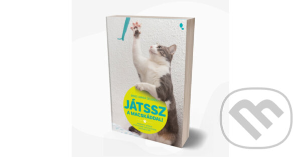 Kniha: Játssz a macskáddal! (Mikel Delgado). Jaffa Kiadó