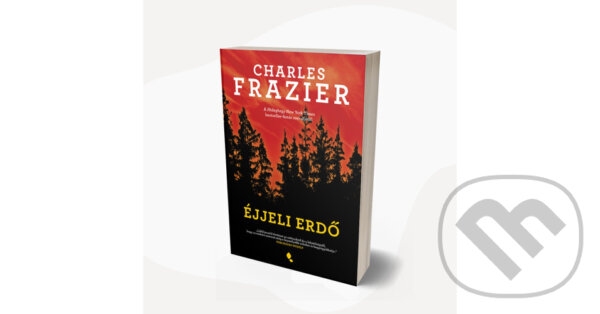 Kniha: Éjjeli erdő (Charles Frazier). Jaffa Kiadó, 2026