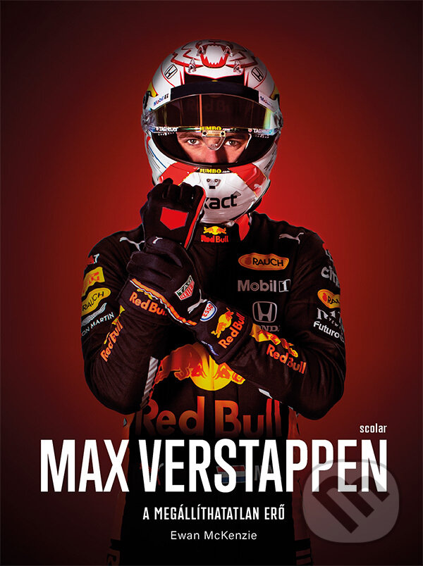 Kniha: Max Verstappen (Ewan McKenzie). Scolar Kiadó, 2025
