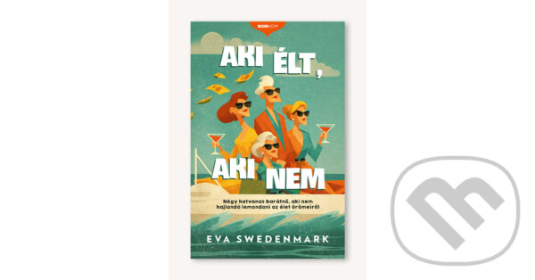 Kniha: Aki élt, aki nem (Eva Swedenmark). Animus Kiadó, 2026