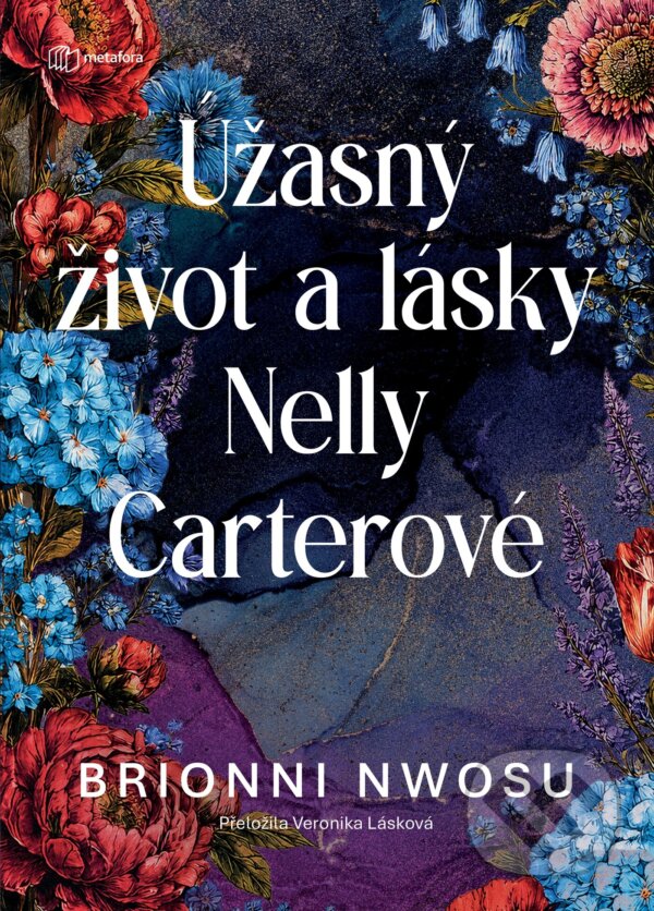 E-kniha: Úžasný život a lásky Nelly Carterové (Brionni Nwosu). Grada, 2026