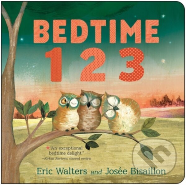 Kniha: Bedtime 123 (Eric Walters). , 2017