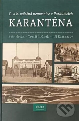 Kniha: Karanténa (Petr Horák). Helios, 2026