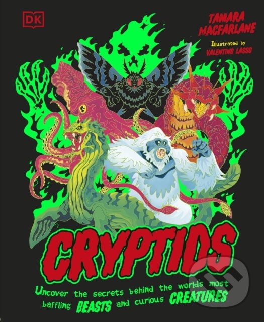 Kniha: Cryptids (Tamara Macfarlane). Dorling Kindersley, 2026