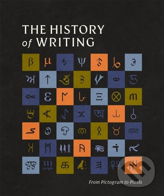 Kniha: The History of Writing (DK). Dorling Kindersley, 2026