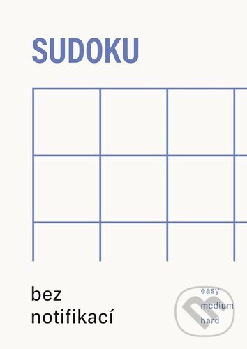 Kniha: Sudoku bez notifikací modrá (Autorský kolektiv). Fragment, 2026
