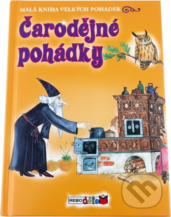 Kniha: Čarodějné pohádky (Vladimír Hulpach). Rebo, 2010