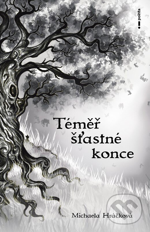 Kniha: Téměř šťastné konce (Michaela Hráčková). Pointa, 2026