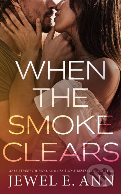 Kniha: When the Smoke Clears (Jewel E. Ann). , 2026