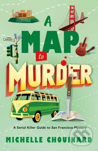 Kniha: The Map to Murder (Michelle Chouinard). Minotaur Books, 2026