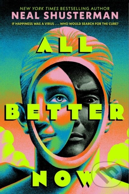 Kniha: All Better Now (Neal Shusterman). Simon & Schuster Books for Young Readers, 2026