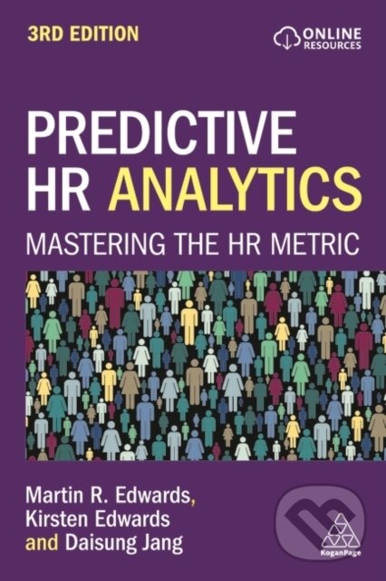 Kniha: Predictive HR Analytics (Daisung Jang, Kirsten Edwards a Dr Martin Edwards). Kogan Page, 2024