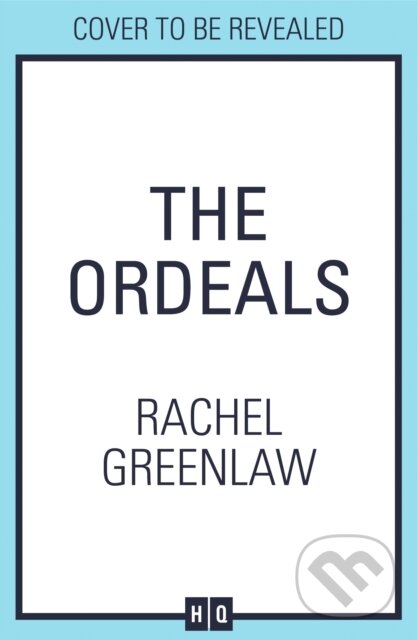 Kniha: The Ordeals (Rachel Greenlaw). HQ, 2026