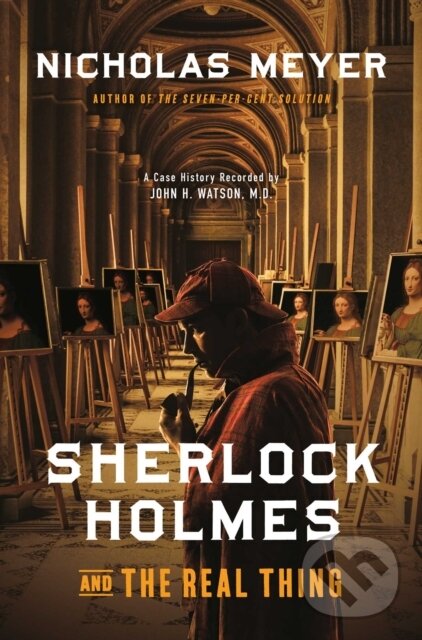 Kniha: Sherlock Holmes and the Real Thing (Nicholas Meyer). , 2026