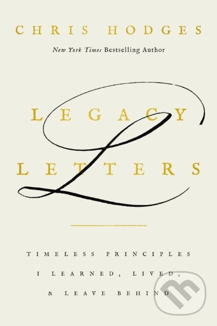 Kniha: Legacy Letters (Chris Hodges). Thomas Nelson Publishers, 2026