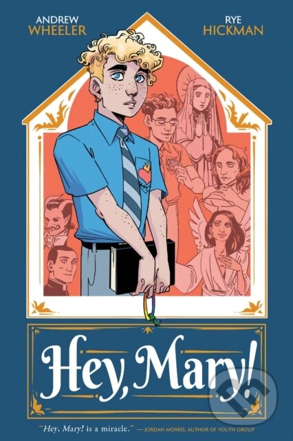 Kniha: Hey, Mary! (Andrew Wheeler). Oni Press, 2025