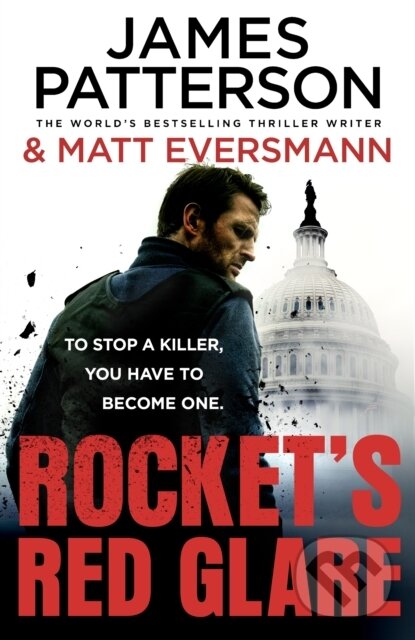 Kniha: Rocket's Red Glare (James Patterson). Century, 2026