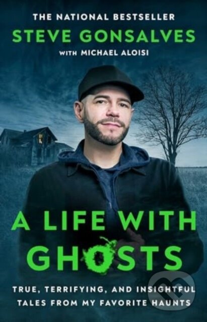 Kniha: A Life with Ghosts (Steve Gonsalves). Gallery Books, 2024