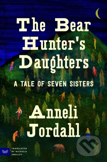 Kniha: The Bear Hunter's Daughters (Anneli Jordahl). HarperCollins, 2026