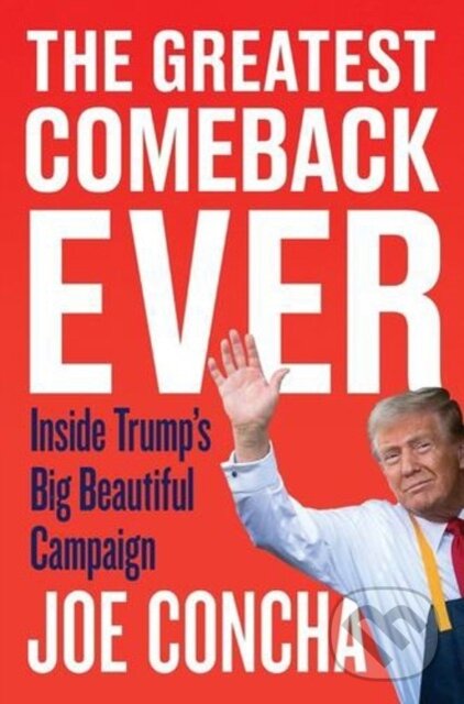 Kniha: The Greatest Comeback Ever (Joe Concha). Broadside, 2025