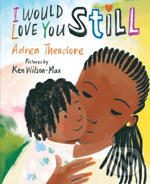 Kniha: I Would Love You Still (Adrea Theodore). Holiday house, 2026