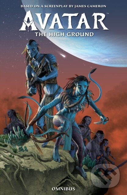 Kniha: Avatar: The High Ground Omnibus (Diego Galindo, Sherri L. Smith a James Cameron). , 2025