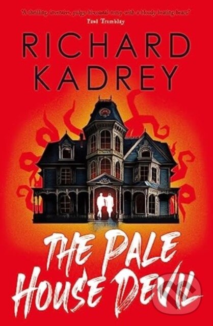 Kniha: The Pale House Devil (Richard Kadrey). Titan Books, 2025