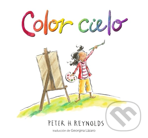 Kniha: Color cielo (Peter H. Reynolds). , 1900