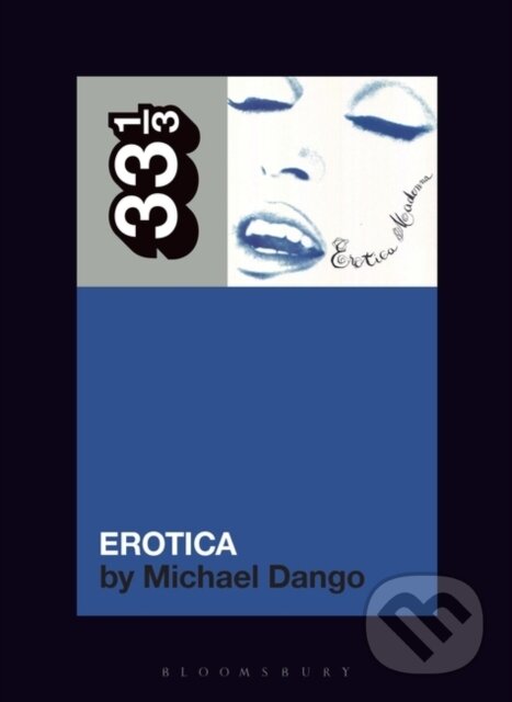 Kniha: Madonna's Erotica (Michael Dango). Bloomsbury, 2023