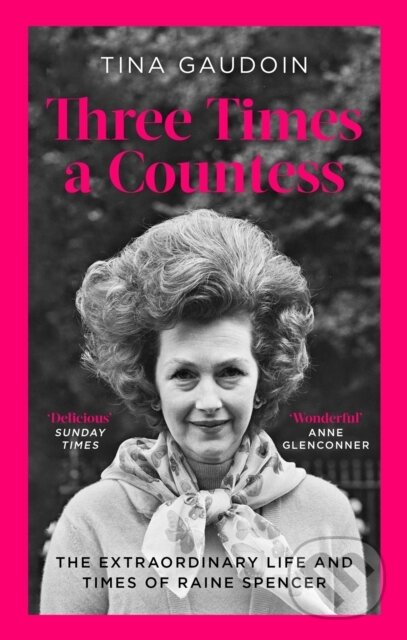 Kniha: Three Times a Countess (Tina Gaudoin). Constable, 2023