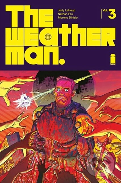 Kniha: The Weatherman Volume 3 (Jody LeHeup). Image Comics, 2024