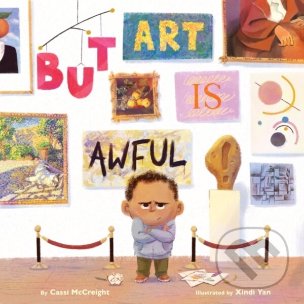 Kniha: But Art Is Awful! (Cassi McCreight). Abrams Books for young Readers, 2026