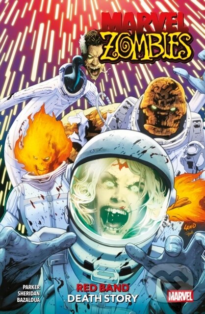 Kniha: Marvel Zombies: Red Band - Death Story (Ethan S. Parker). Panini Books, 2026