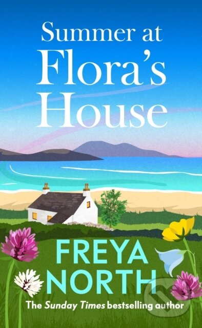 Kniha: Summer at Flora's House (Freya North). , 2026