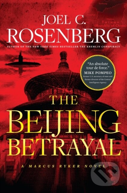 Kniha: The Beijing Betrayal (Joel C. Rosenberg). Tyndale House Publishers, 2025