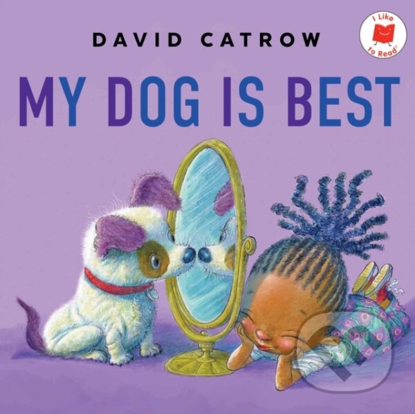 Kniha: My Dog Is Best (David Catrow). Holiday house, 2025