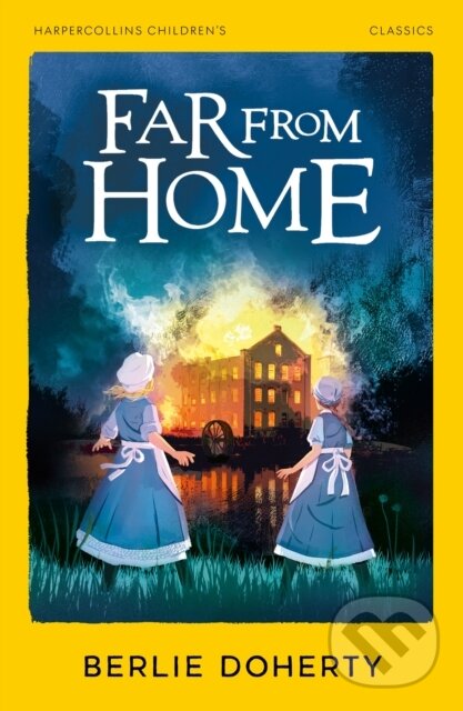 Kniha: Far From Home (Berlie Doherty). HarperCollins, 2026