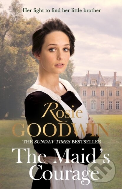 Kniha: The Maid's Courage (Rosie Goodwin). Corsair, 2026