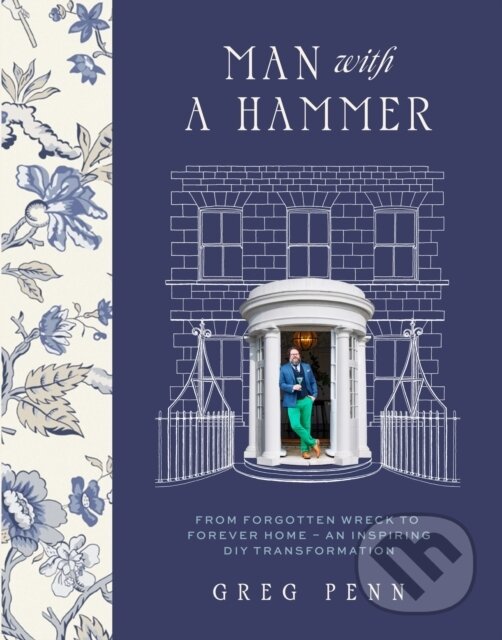 Kniha: Man with a Hammer (Greg Penn). Hodder Faith, 2024