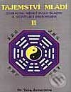 Kniha: Tajemství mládí II (Yang Jwing-ming). CAD PRESS, 2007