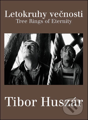 Kniha: Letokruhy večnosti (Tibor Huszár). Tibor Huszár s. r. o., 2007
