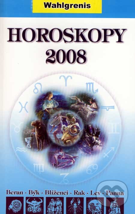 Levně Horoskopy 2008 (Beran - Býk - Blíženci - Rak - Lev - Panna) - kniha z kategorie Astrológia