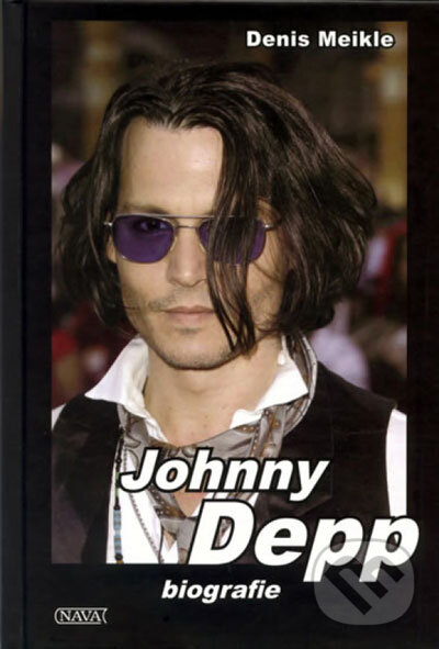 Johnny Depp - biografie - Denis Meikle, Nava, 2007