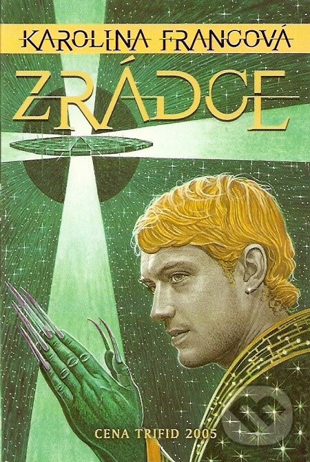 Levně Zrádce - Karolina Francová - kniha z kategorie Fantasy