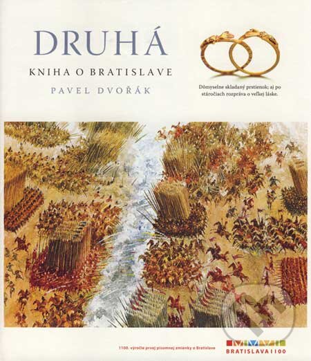Levně Druhá kniha o Bratislave - Pavel Dvořák - kniha z kategorie História