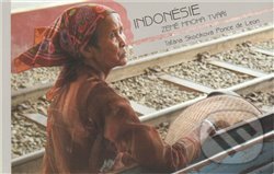 Indonésie - Země mnoha tváří - Taťána Skočíková, , 2010