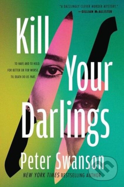 Kniha: Kill Your Darlings (Peter Swanson). , 2026
