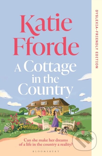 Kniha: A Cottage in the Country (Katie Fforde). Bloomsbury, 2026