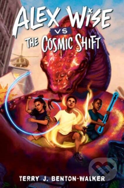 Kniha: Alex Wise vs. the Cosmic Shift (Terry J. Benton-Walker). Random House, 2024